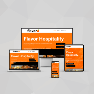 Flavor Hospitality Responsive design showcased on multiple devices: a desktop screen, laptop, tablet, and smartphone displaying the new Flavor Hospitality website with a sleek and modern layout.